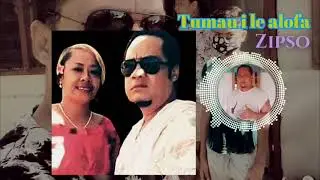 Zipso - Tumau I Le Alofa (Audio)