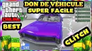 ( PATCHE )GLITCH COMMENT DONNER UN VÉHICULE SUR GTA5 OLINE