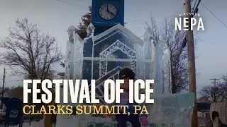 Festival of Ice | Clarks Summit, PA