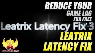Como instalar o Leatrix Latency Fix para diminuir o lag em jogos online  HD
