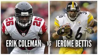 Erik Coleman vs. Jerome Bettis