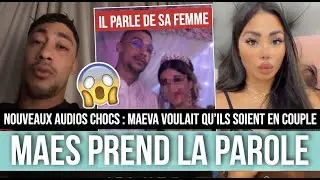 MAES PREND ENFIN LA PAROLE : MAEVA GHENNAM, SA FEMME, R&Lambda;CISME... 😱 DE NOUVEAUX AUDIOS D&Eacute;VOIL&Eacute;S !