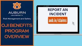 Auburn University: On-the-Job Injury Benefits Program Overview