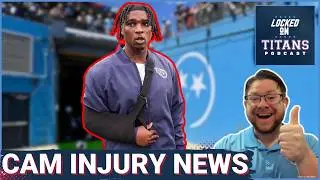 Cam Ward INJURY UPDATE is GREAT NEWS for Tennessee Titans, Cam Wants Rueben Bain & NFL Helps Titans