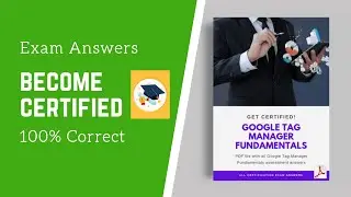 Google Tag Manager Fundamentals Assessment Answers 🎓 100% correct #yzydo