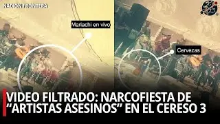 🔴VIDEO FILTRADO: narcofiesta de &ldquo;artistas asesinos&rdquo; en el Cereso 3 | Ciudad Ju&aacute;rez