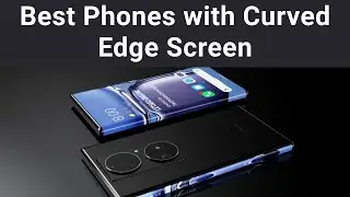 Top 5+ Best Budget Friendly Phones with Curved Edge Screen (in 2026)