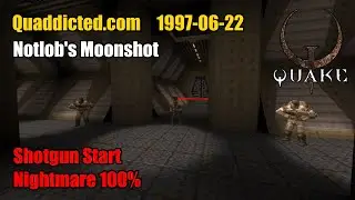 Quaddicted - 1997-06-22: sgc8.zip - Notlob's Moonshot (Nightmare 100%)