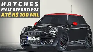 OS MELHORES HATCHES ESPORTIVOS AT&Eacute; 100 MIL