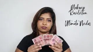 Makeup Revolution Ultimate Nudes Eyeshadow Palette | Review , Swatches & Demo