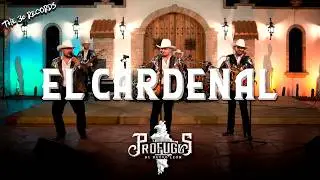 Pr&oacute;fugos de Nuevo Le&oacute;n - El Cardenal (En Vivo)