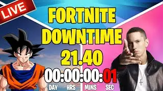 🔴Fortnite Downtime V21.40 LEAKS, DRAGON BALL Z, EMINEM RIFT TOUR EVENT FILES Live Countdown