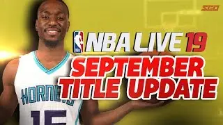 NBA LIVE 19 September Gameplay Update