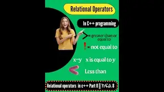 Relational Operators in C++ programming with example| Relational operators in Amharic
