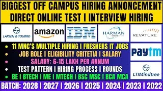 🔥L&T, LTIMindtree, Amazon, Paytm, HPE, PW,  Siemens 11 Companies OFF Campus Hiring | 2022-2028 Batch