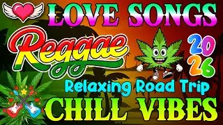 NEW  REGGAE MUSIC MIX 2026 🎸 Most Requested Reggae Love Songs All Time 🔔 LEGENDARY REGGAE LOVE SONGS