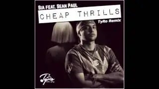 Sia feat. Sean Paul - Cheap Thrills TyRo Remix