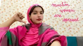 Muslim women are Opressed l Here and Beyond EP14