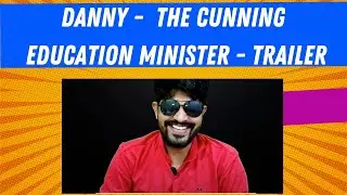 Danny The education Minister - Trailer #youtubeshorts #shorts #ashokreddy