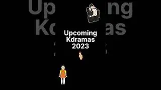 Upcoming Kdramas 2023 #kdrama #kdramaaddict #kdramaedit #kdramalovers #kdramashorts #kdramahindi
