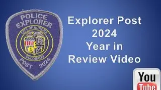 2013-2014 Aurora Police Explorer Post Year in Review