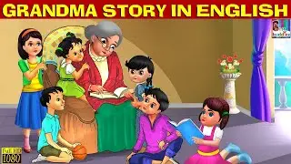 Grandma Stories For Kids In English | Bedtime Stories | Moral Stories | Best Buddies Rhymes