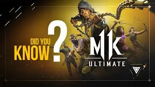 DID YOU KNOW | MORTAL KOMBAT 11 ULTIMATE