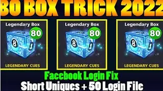 8 ball pool 80 legendary box new trick 2022 new update for 80 legendary box free no band