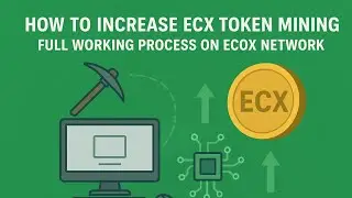 How to increase ECX token mining|how to get more rewards in Ecx network|Ecx network working process
