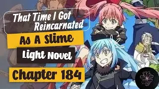 CHAPTER 184 Slime Light Novel