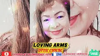 Loving Arms / Dixie Chicks Cover Song 🎤 | Sing Along With Me!