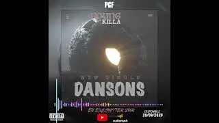 YOUNG KILLA DANSONS