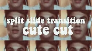 split slide transition (cute cut)