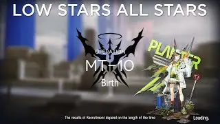 【Arknights】MT-10 Low Rarity Guide