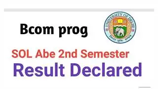 Sol B.Com porg & B.Com honours Second Semester ABE  Result Declared 2021 | #Futurestudy