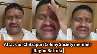 Attack on Chitrapuri Colony Society member Raghu Battula ||DTV NEWS
