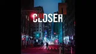 CAPITAL - Closer (Official Audio)