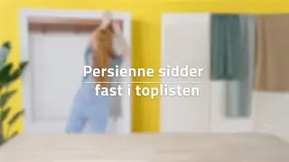Persienne sidder fast i toplisten | Veneta Hj&aelig;lper