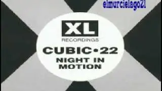 CUBIC 22 - Night in Motion  1991