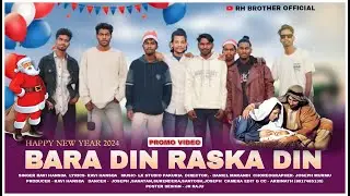 BARA DIN RASKA DIN SANTALI CHRISTMAS PROMO VIDEO 2023 // NEW SANTALI VIDEO 2023 // RAVI HANSDA