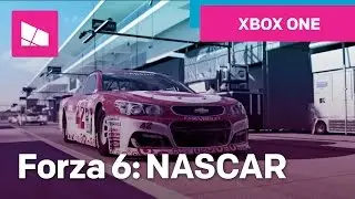 Forza Motorsport 6: Nascar Expansion gameplay