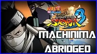 KAKASHI VS ZABUZA ABRIDGED! 「Machinima #20」| NARUTO STORM PARODY【FULL HD】