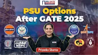 Opportunities after GATE 2025 | PSUs options after GATE Exam | Priyanka Sharma