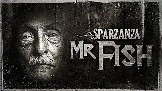 SPARZANZA - Mr Fish (Folie &agrave; Cinq, 2011)