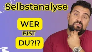 Mit Selbstanalyse zum Erfolg: Wie du deine Ziele klar definierst und erreichst! Finde deinen Weg...