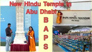 New hindu temple in abu dhabi ||bigges temple in Middle East || annakut || BAPS hindu temple