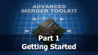 Advanced Merger Toolkit | Tutorial P1 - Getting Started | Unity