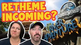 Could A Jurassic World Retheme Be Coming To Jurassic Park River Adventure??