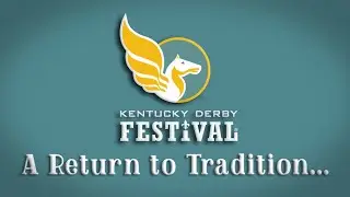 2022 Kentucky Derby Festival Memories