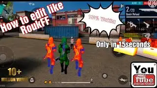 How to edit like RoukFF best trick||100% working||Official video Most Watched